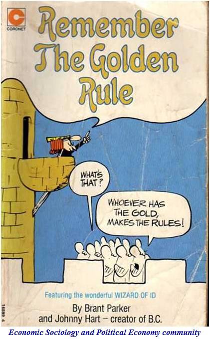 Whoever Has the Gold Makes the Rules - What is The Golden Rule?